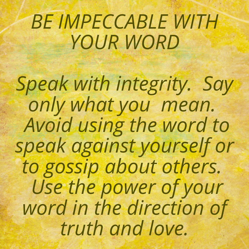 Be-Impeccable-with-your-word